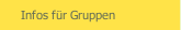 Infos für Gruppen