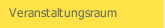 Veranstaltungsraum